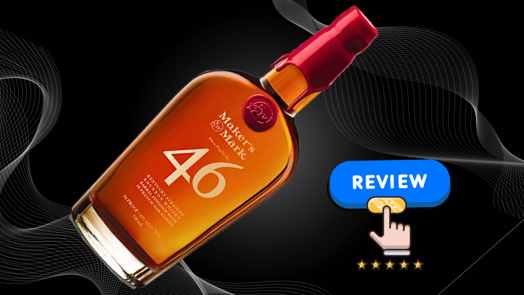 Maker’s Mark 46 Bourbon Whisky